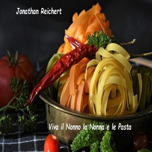 Viva il nonno la nonna e le pasta