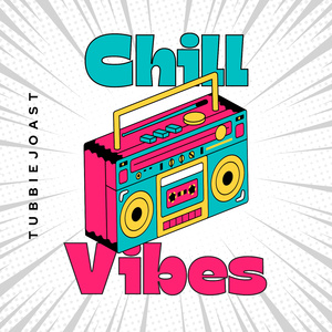 CHILL VIBES (2023 Remastered Version)