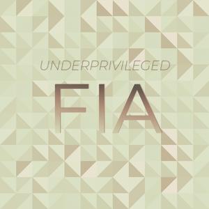 Underprivileged Fia