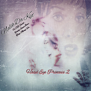 Hazel Eye Princess 2 (feat. OG $mitt, Young Sauce Boss & T.R.A.P. Money Von)