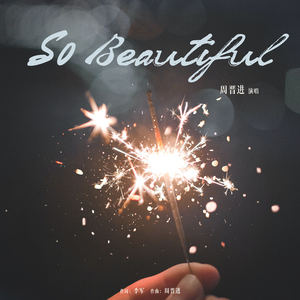 So Beautiful