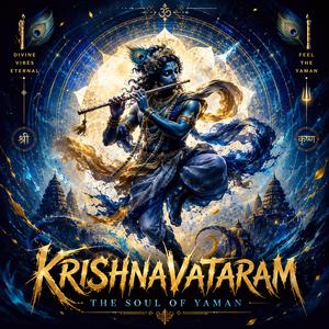 Krishnavataram: The Soul of Yaman