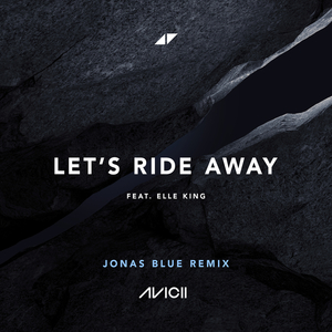 Let's Ride Away (Jonas Blue Remix)