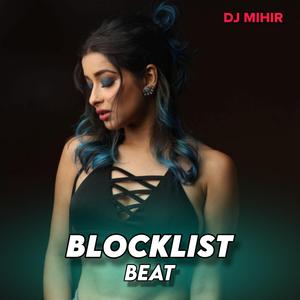 Blocklist Beat