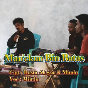 MAN'EKUN BIN BATAS