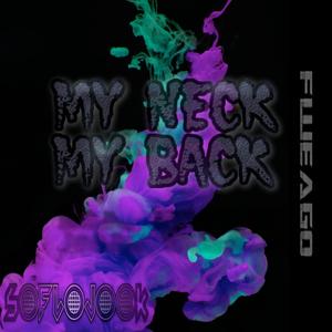 My Neck My Back