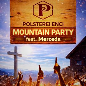 MOUNTAIN PARTY AT POLSTEREI