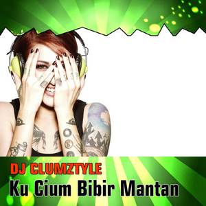 Ku Cium Bibir Mantan