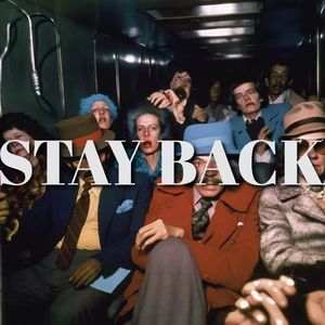 Stay Back