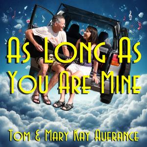 As Long As You Are Mine (Deluxe Version)