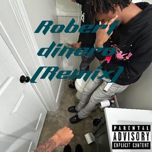 robert dinero (feat. ThouxanbanE) (remix)