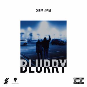 BLURRY (feat. 5FIVE)