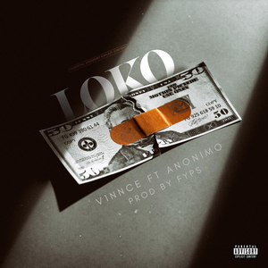 LOKO (feat. Anonimo)