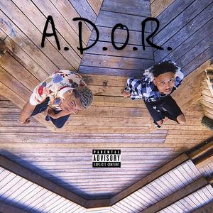 A.D.O.R. (feat. $nipa)