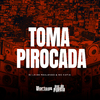 DJ LD de Realengo - Toma Pirocada