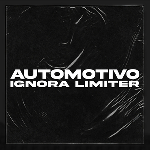 AUTOMOTIVO IGNORA LIMITER