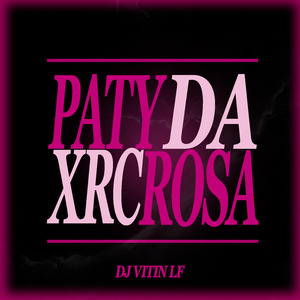 Paty da Xrc Rosa