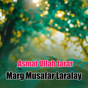 Marg Musafar Laralay