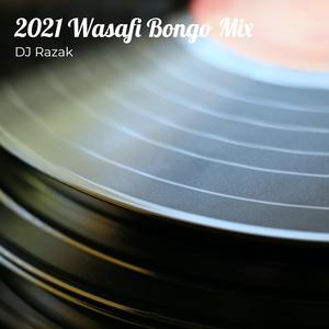 2021 Wasafi Bongo Mix