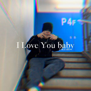 I Love You baby