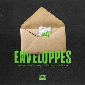 ENVELOPPES (feat. White bo, Manil, Ogszn, Nems & Nasty Nerm)