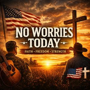 No Worries Today