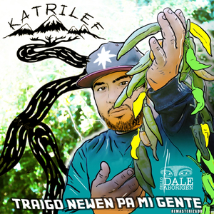 Traigo Newen Pa Mi Gente (Remasterizado) [feat. DJ Out94]