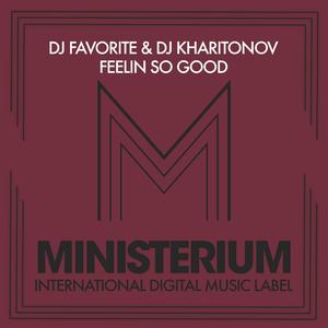 Feelin So Good (Original Mix)