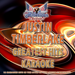 ******** (Karaoke Version In the Style of Justin Timberlake)
