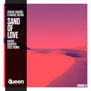 Sand of Love (Rafael Barreto 2022 Radio Mix)