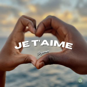JE T'AIME