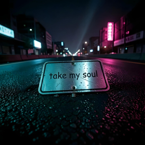 Take my soul