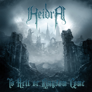To Hell Or Kingdom Come