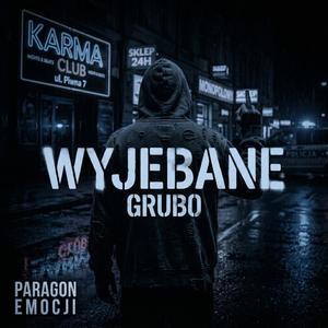 Wyjebane (GRUBO)