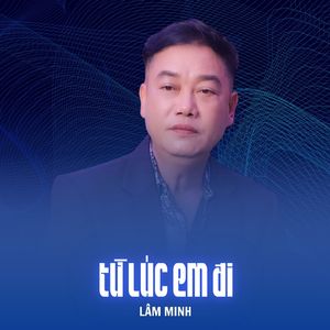 Từ Lúc Em Đi