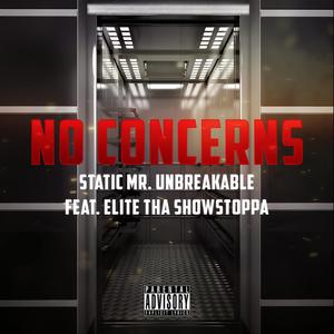 No Concerns (feat. Elite Tha Showstoppa)