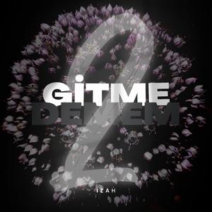 Gitme Demem 2