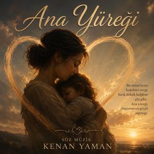 ANA YÜREĞİ