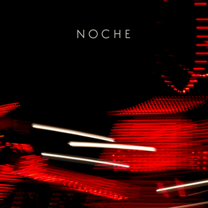 NOCHE