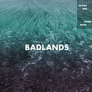 Badlands (Sondr Remix)