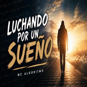 Luchando por un sueño