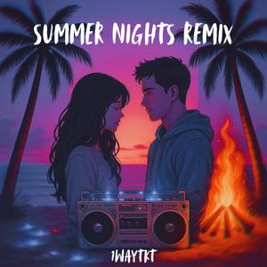 Summer Nights (Remix)