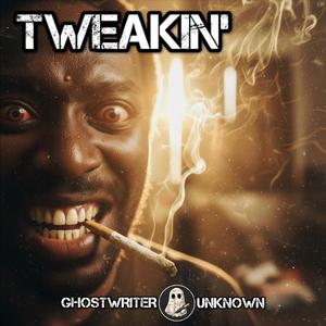 Tweakin'