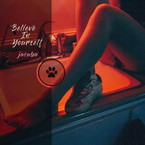 Believe In Yourself