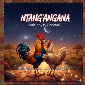 Ntang'ang'ana (feat. Sule Boy)