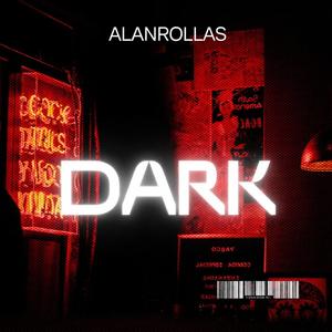 DARK