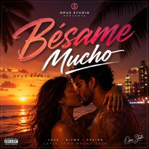 Bésame Mucho (Radio Edit)