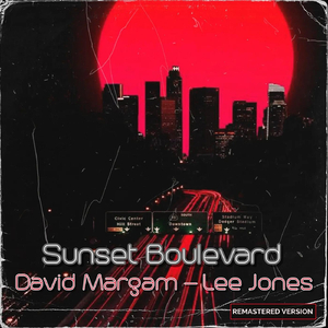 Sunset Boulevard (feat. Lee Jones)