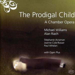 The Prodigal Child: Scene 1,  "I Remember" (Alan)