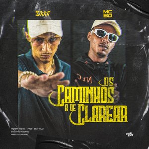 Os Caminhos a de Clarear